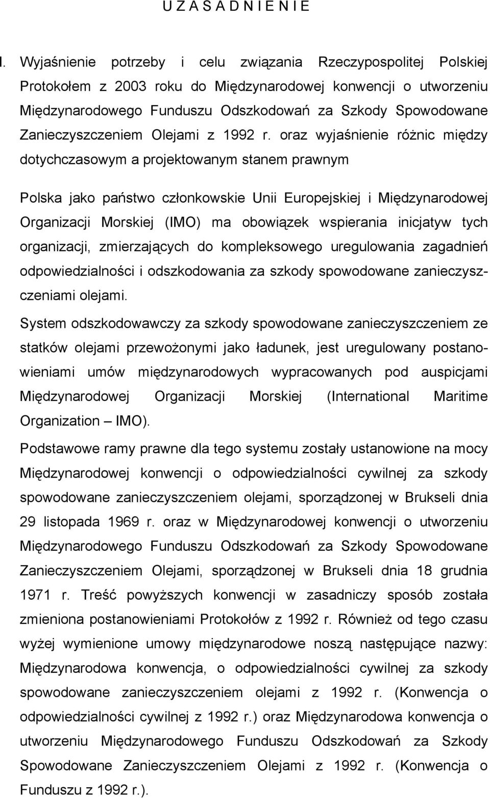 Zanieczyszczeniem Olejami z 1992 r.