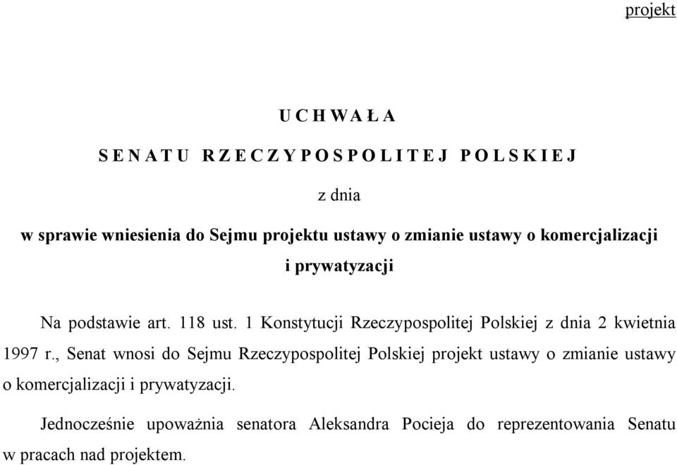 1 Konstytucji Rzeczypospolitej Polskiej z dnia 2 kwietnia 1997 r.