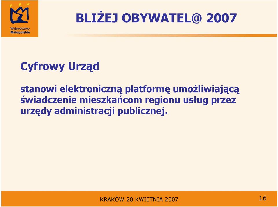 mieszkańcom regionu usług przez urzędy