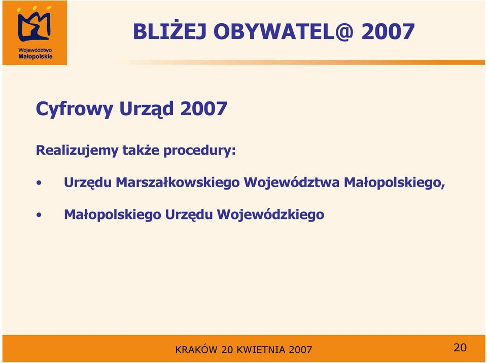 Województwa Małopolskiego,