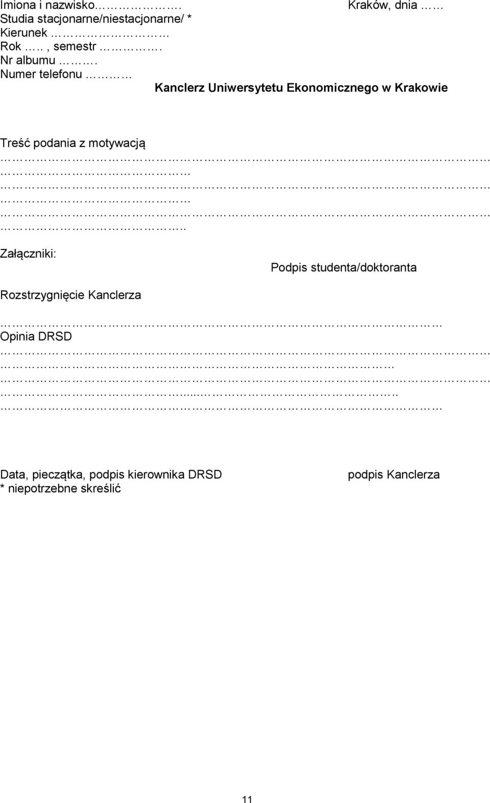 Numer telefonu Kanclerz Uniwersytetu Ekonomicznego w Krakowie Treść podania z motywacją.