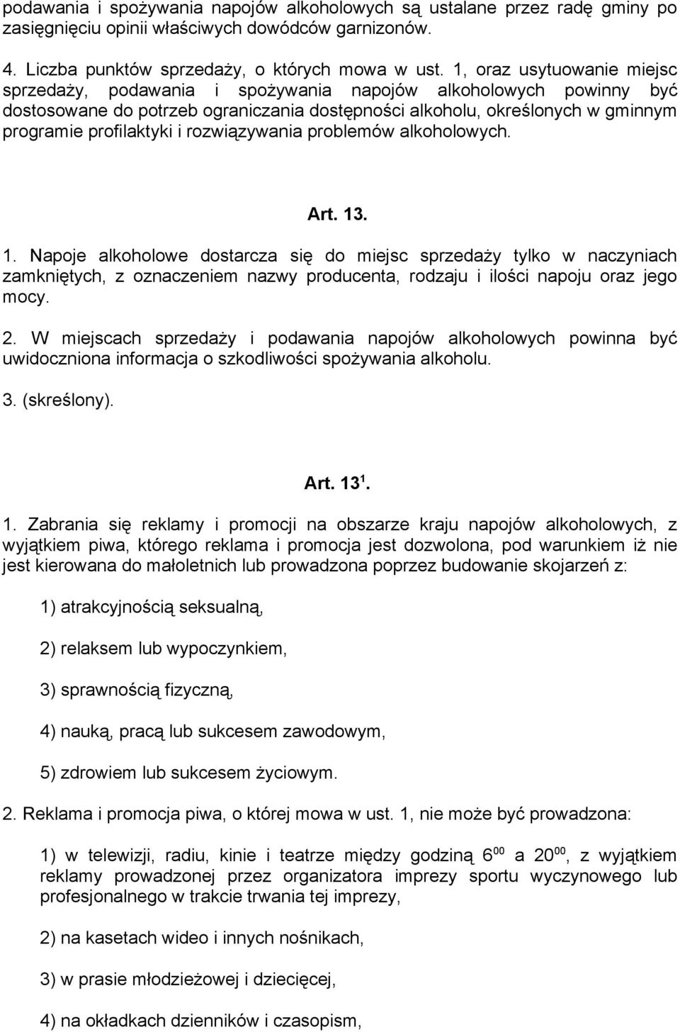 rozwiązywania problemów alkoholowych. Art. 13