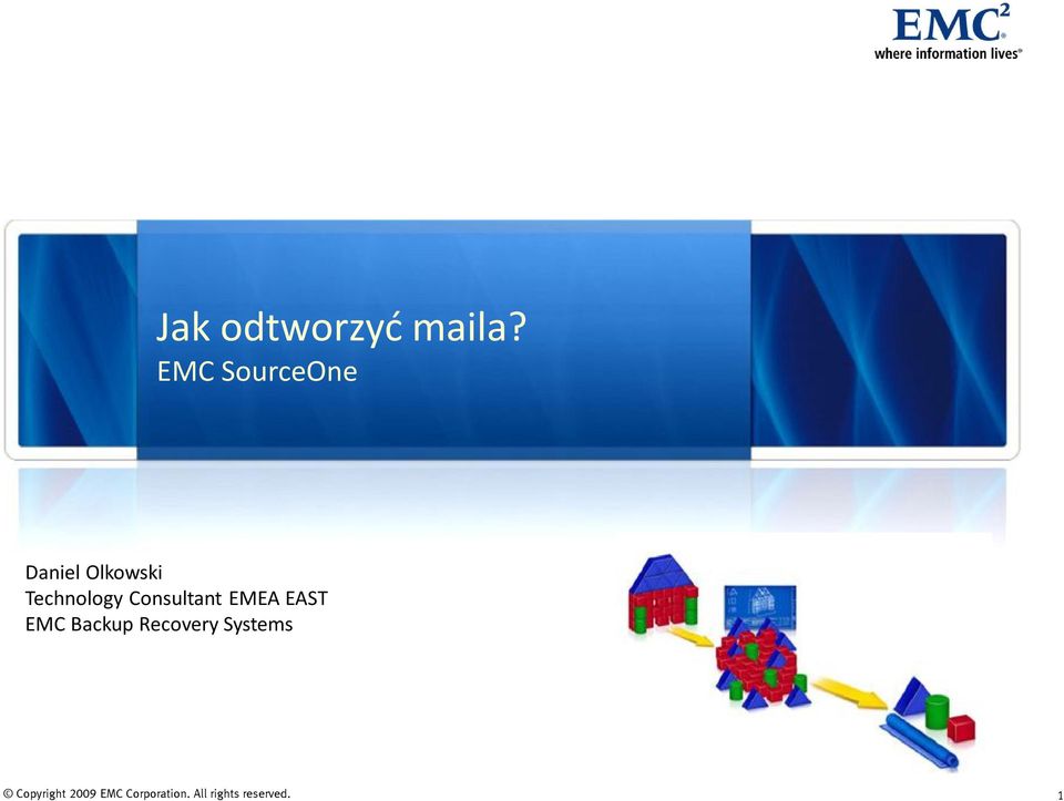 Consultant EMEA EAST EMC Backup Recovery