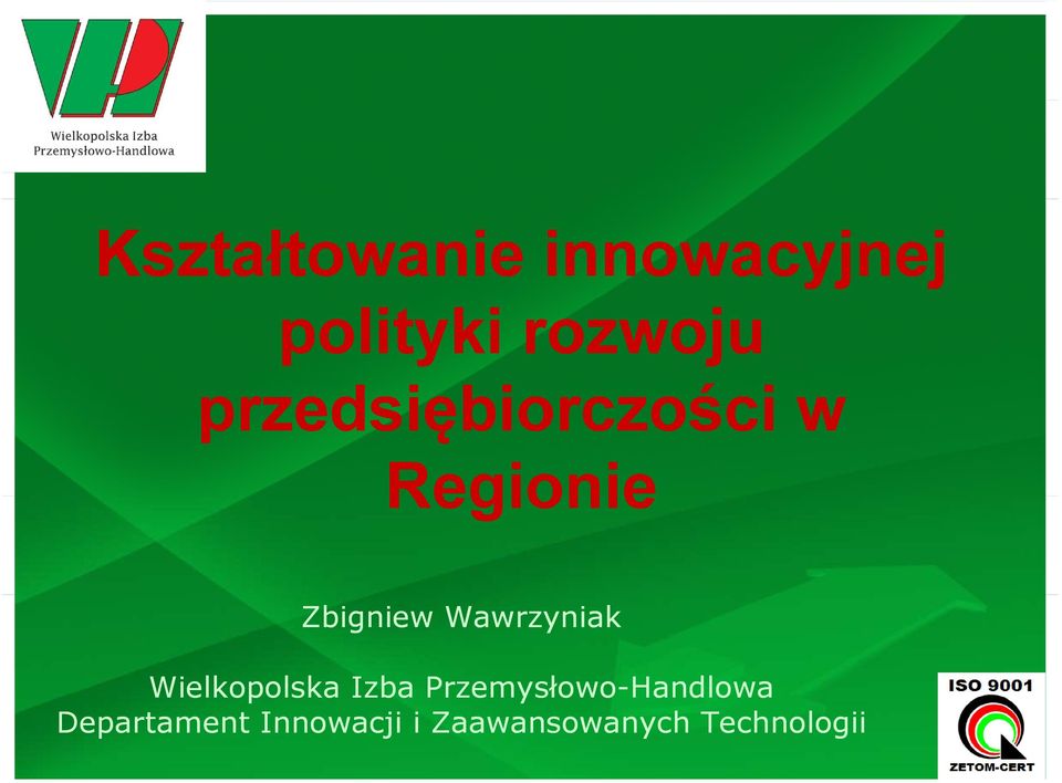 Wawrzyniak Wielkopolska Izba