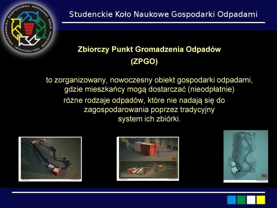 dostarczać (nieodpłatnie) różne rodzaje odpadów, które nie