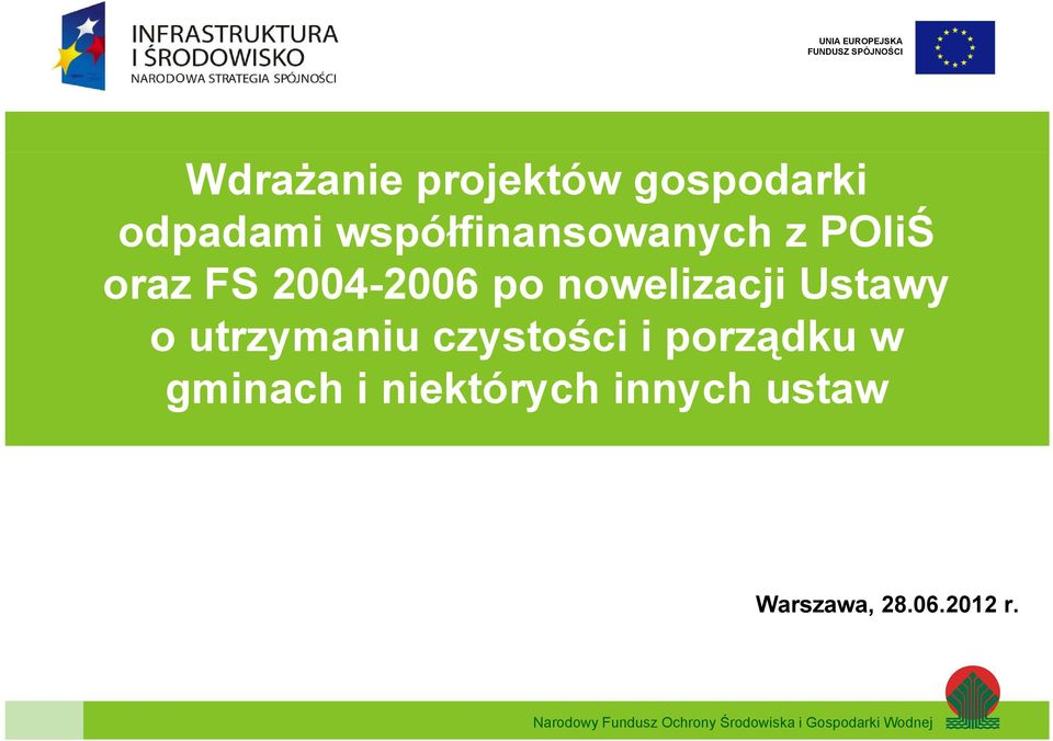 nowelizacji Ustawy o utrzymaniu czystości i