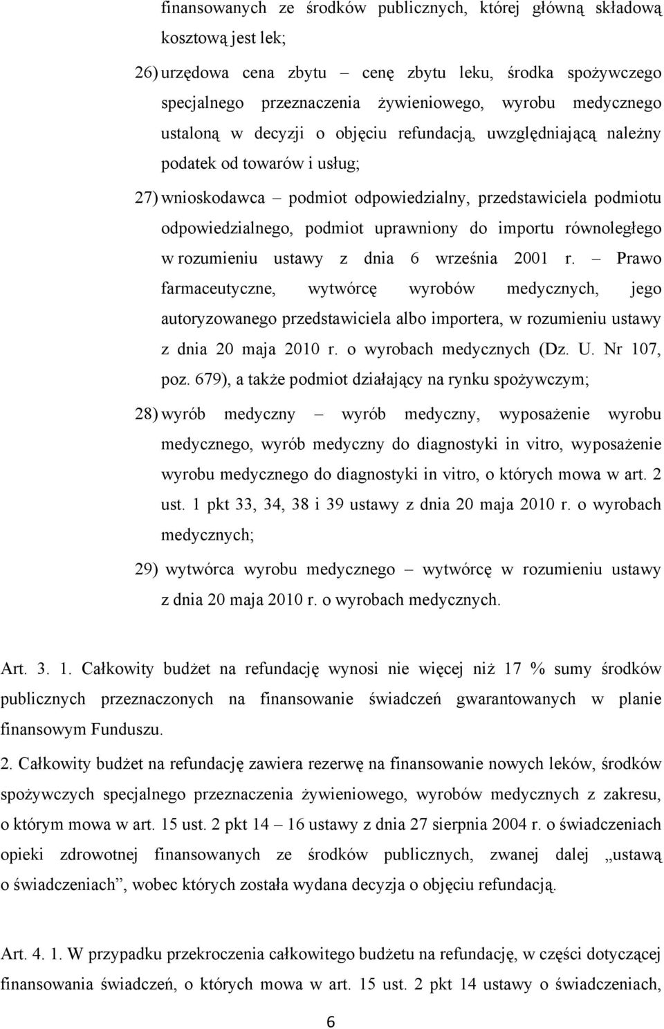 importu równoległego w rozumieniu ustawy z dnia 6 września 2001 r.