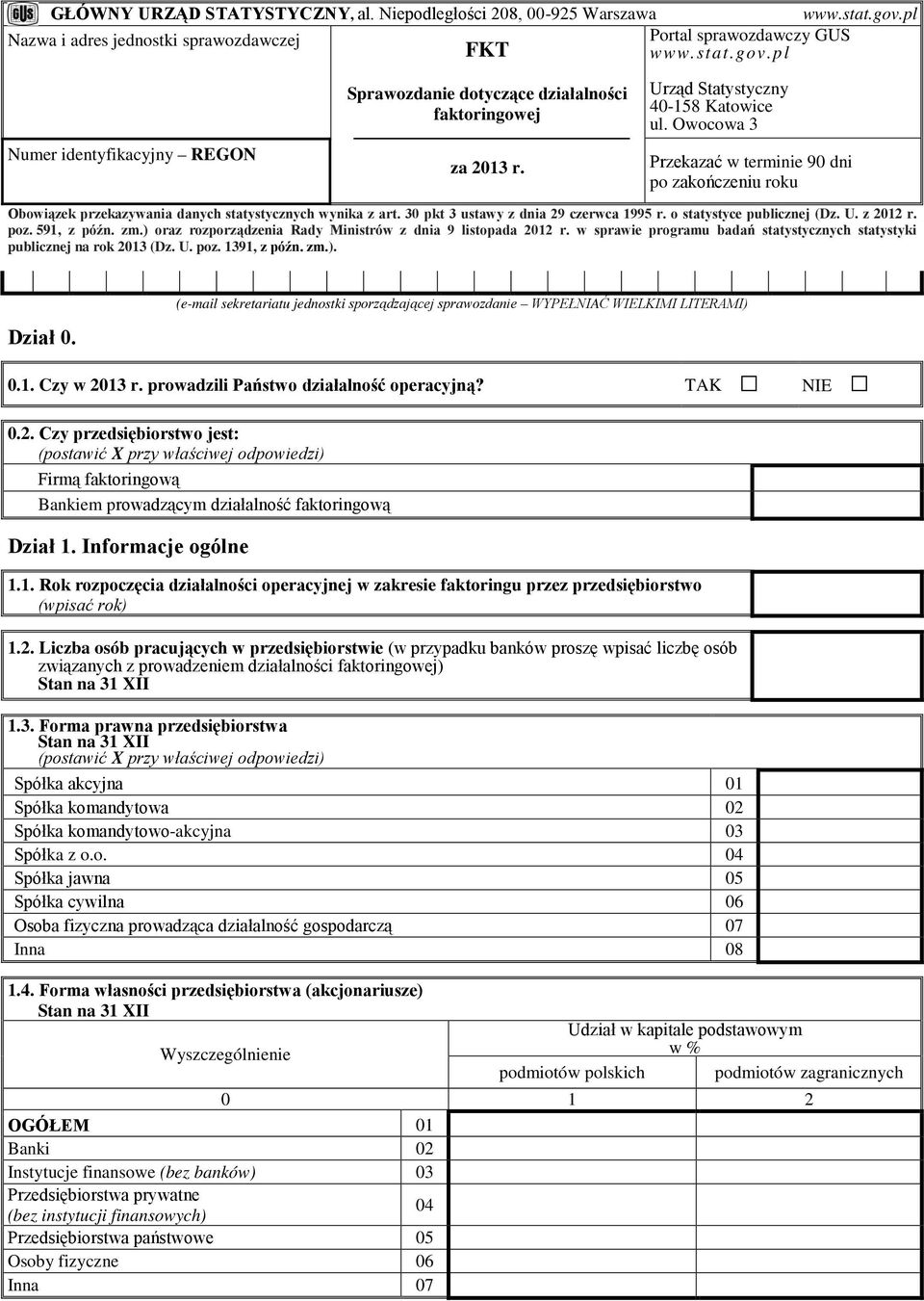 o statystyce publicznej (Dz. U. z 2012 r. poz. 591, z późn. zm.) oraz rozporządzenia Rady Ministrów z dnia 9 listopada 2012 r.