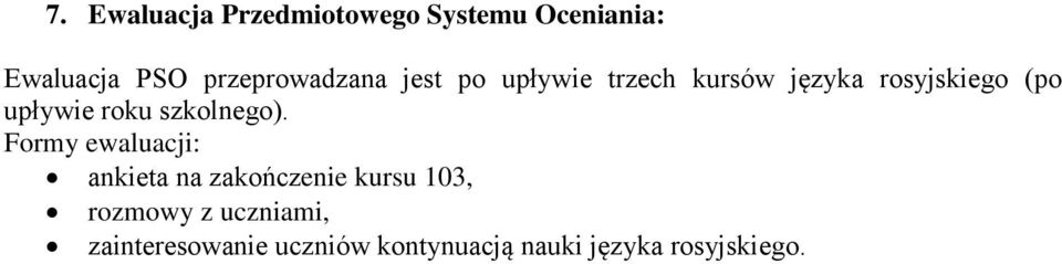 upływie roku szkolnego).