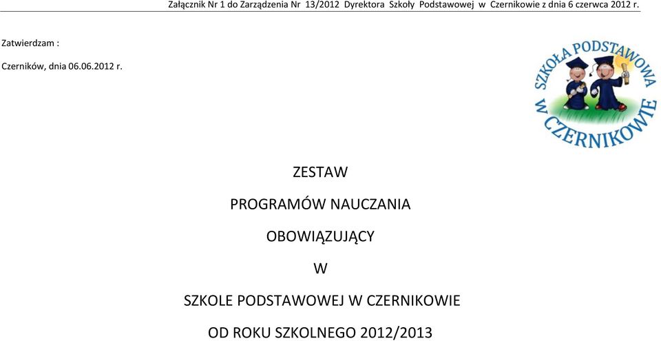 ZESTAW PROGRAMÓW NAUCZANIA