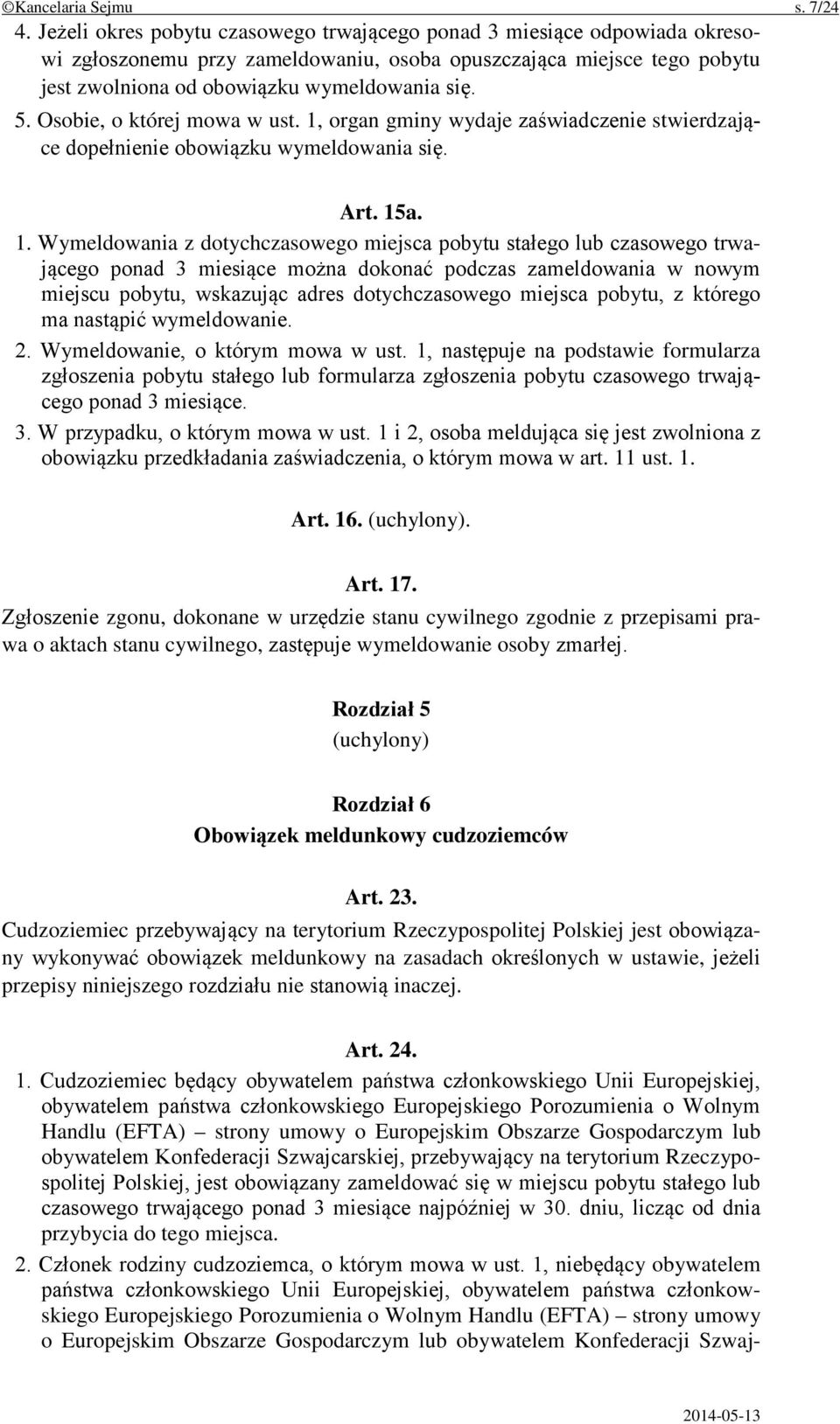 Osobie, o której mowa w ust. 1,