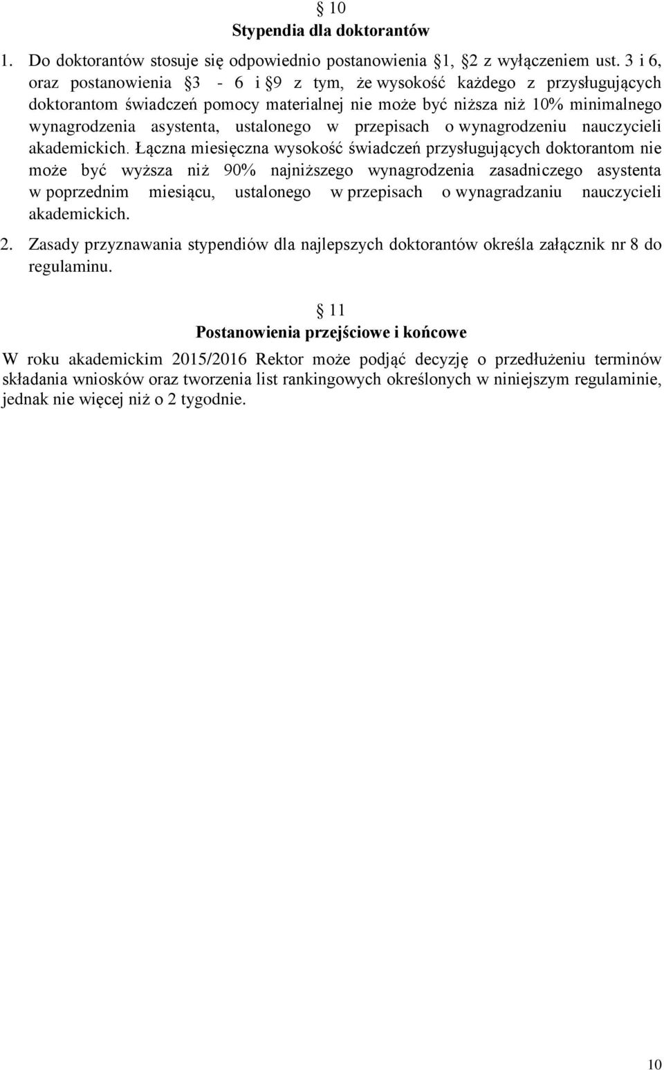 przepisach o wynagrodzeniu nauczycieli akademickich.