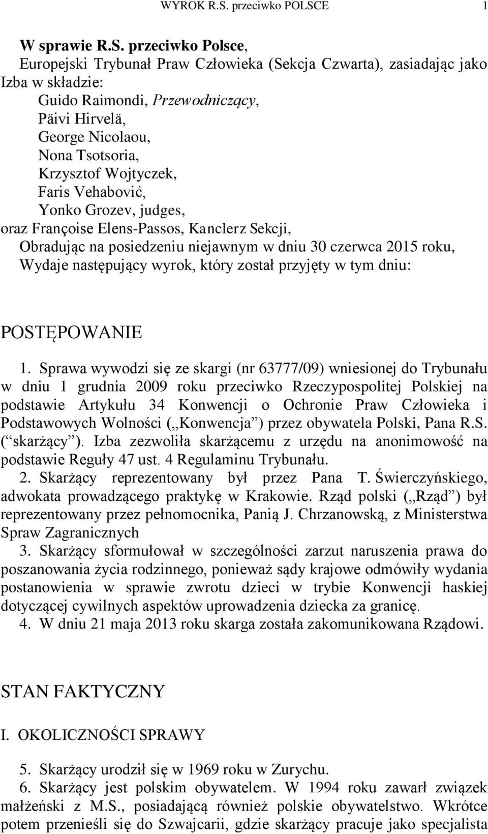 E 1 W sprawie R.S.