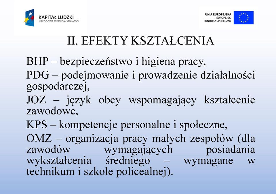 zawodowe, KPS kompetencje personalne i społeczne, OMZ organizacja pracy małych zespołów
