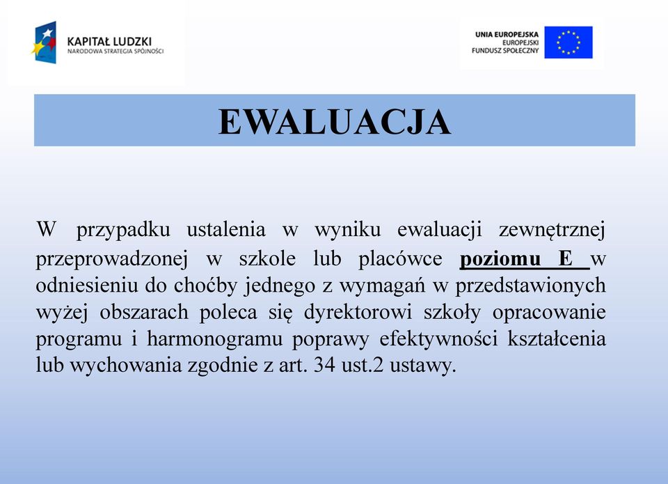 przedstawionych wyżej obszarach poleca się dyrektorowi szkoły opracowanie programu