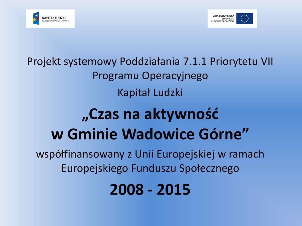 Czas na aktywność w Gminie Wadowice Górne