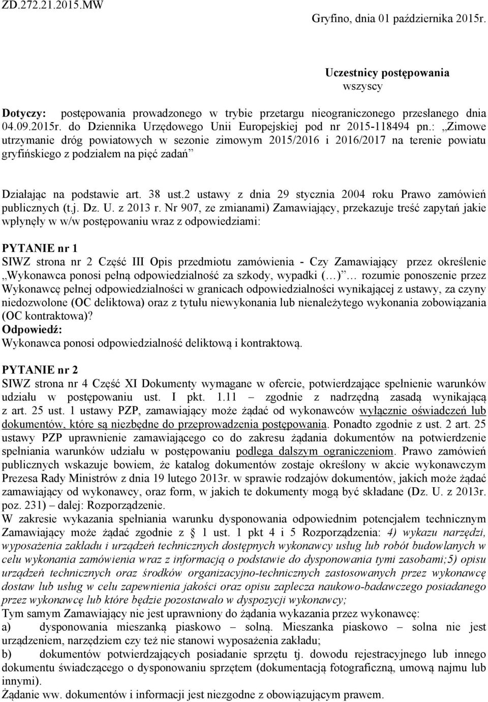 2 ustawy z dnia 29 stycznia 2004 roku Prawo zamówień publicznych (t.j. Dz. U. z 2013 r.