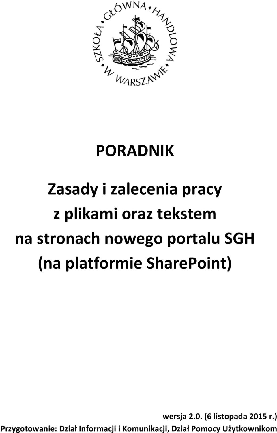 SharePoint) wersja 2.0. (6 listopada 2015 r.