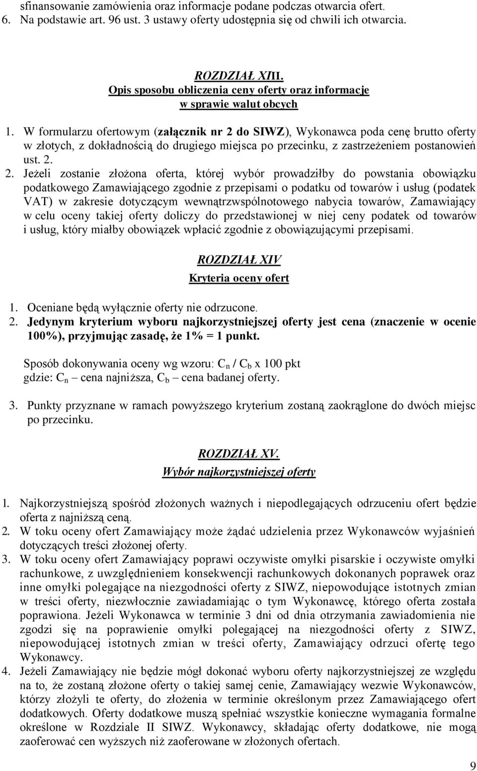 W formularzu ofertowym (załącznik nr 2 