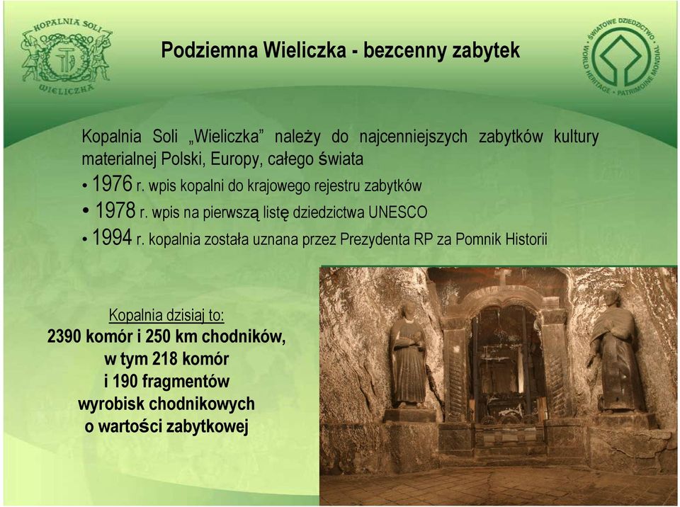 wpis na pierwszą listę dziedzictwa UNESCO 1994 r.
