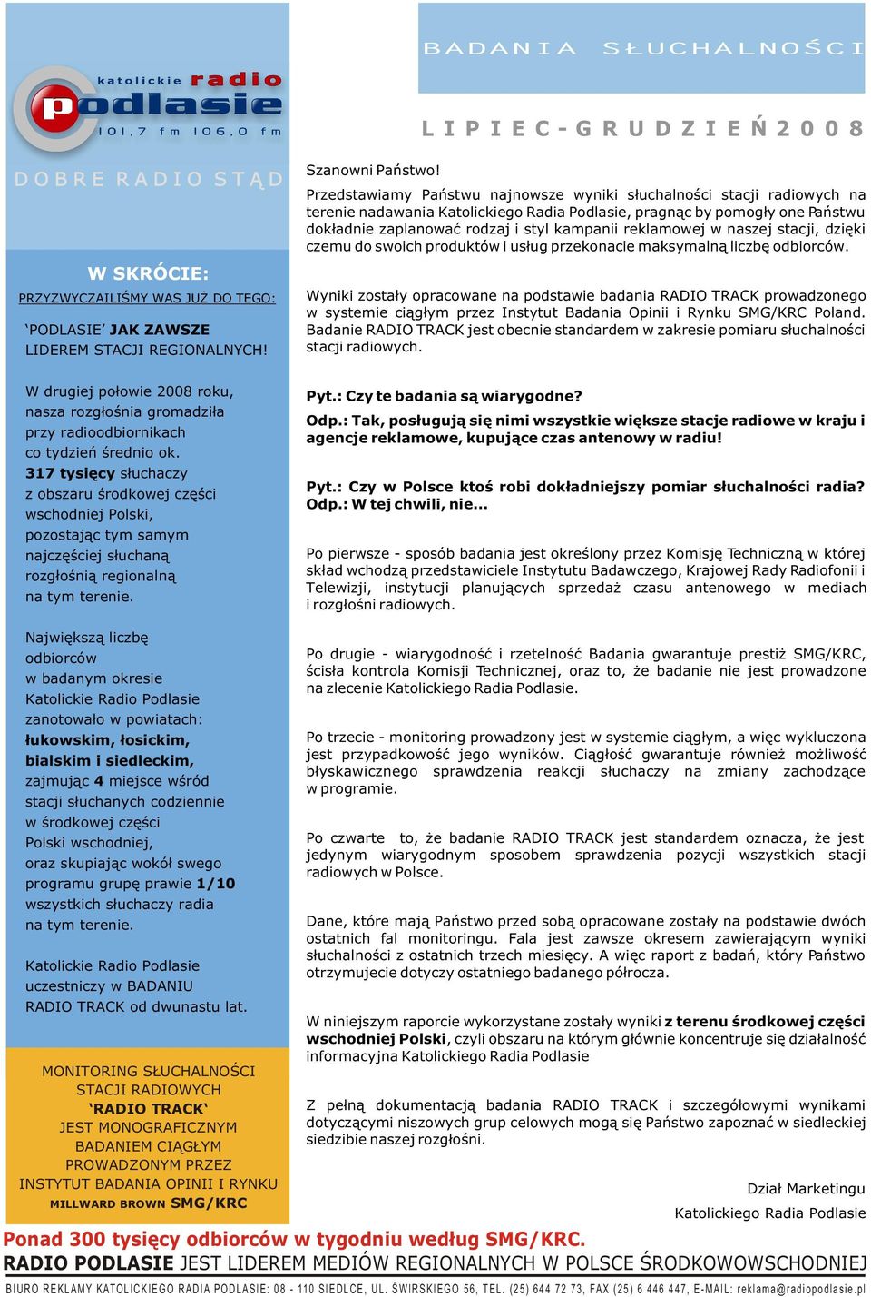 reklamowej w naszej stacji, dziêki czemu do swoich produktów i us³ug przekonacie maksymaln¹ liczbê odbiorców.