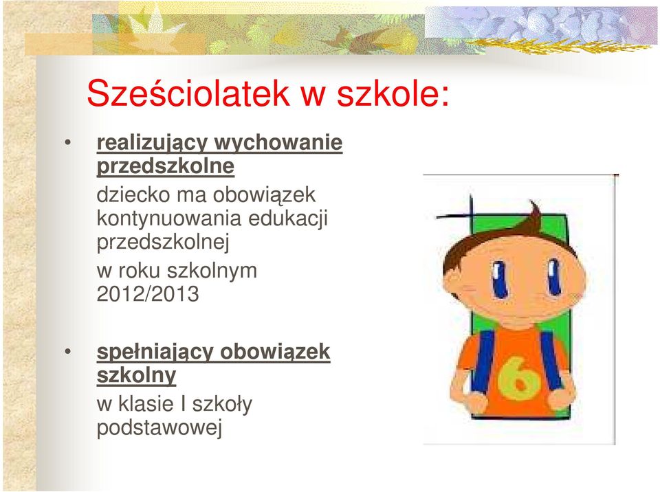 edukacji przedszkolnej w roku szkolnym 2012/2013