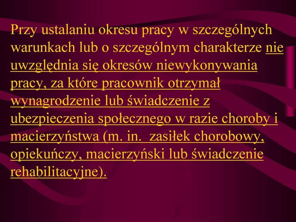 wynagrodzenie lub świadczenie z ubezpieczenia społecznego w razie choroby i