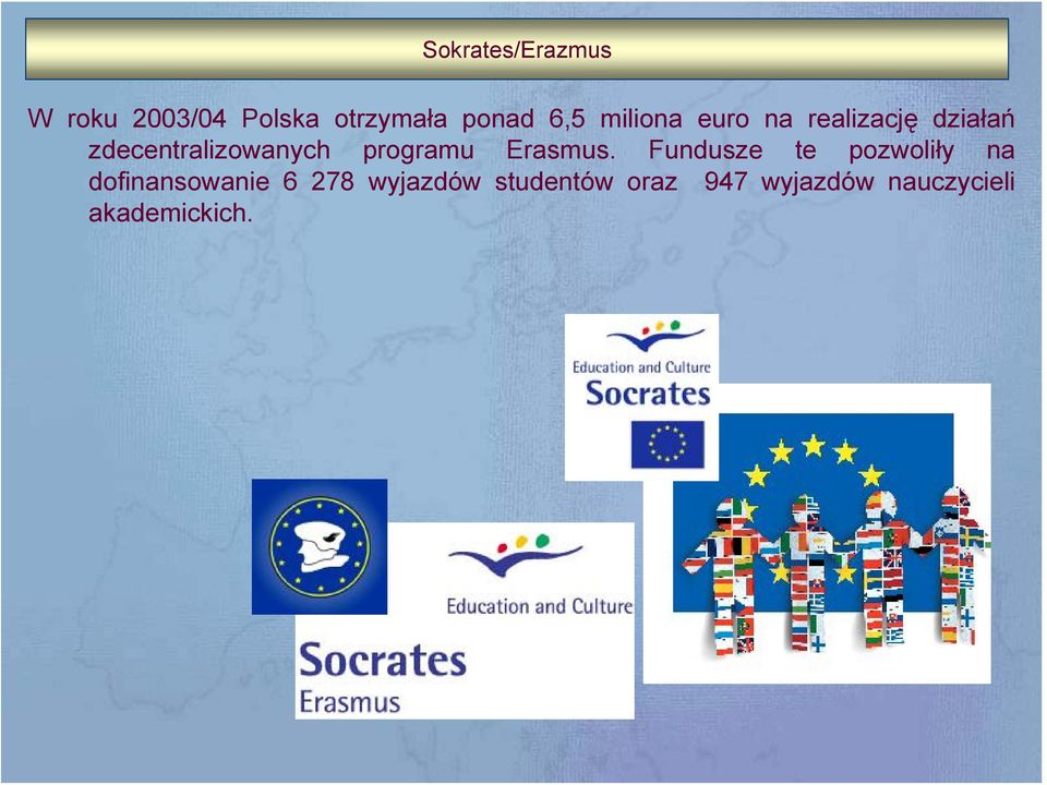 programu Erasmus.