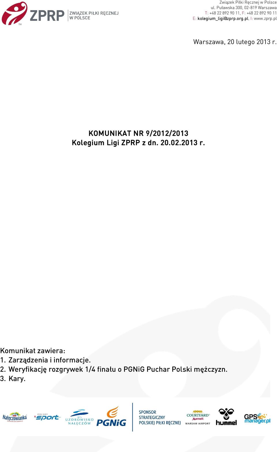 org.pl, I: www.zprp.pl Warszawa, 20 lutego 2013 r.