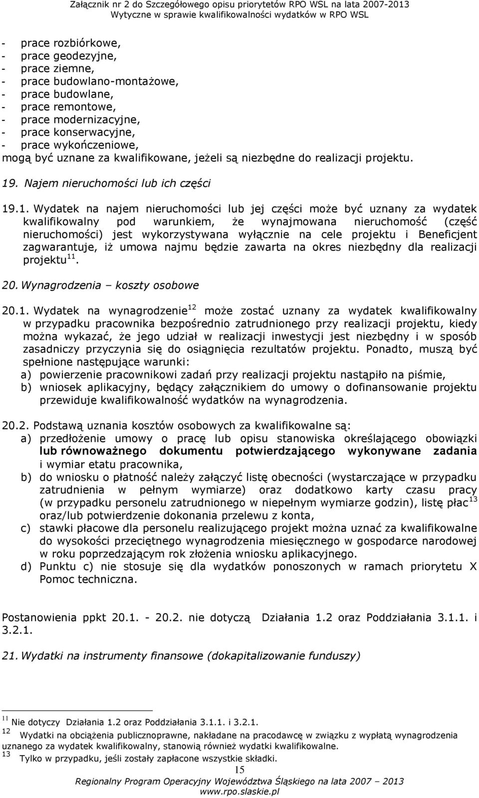 . Najem nieruchomości lub ich części 19