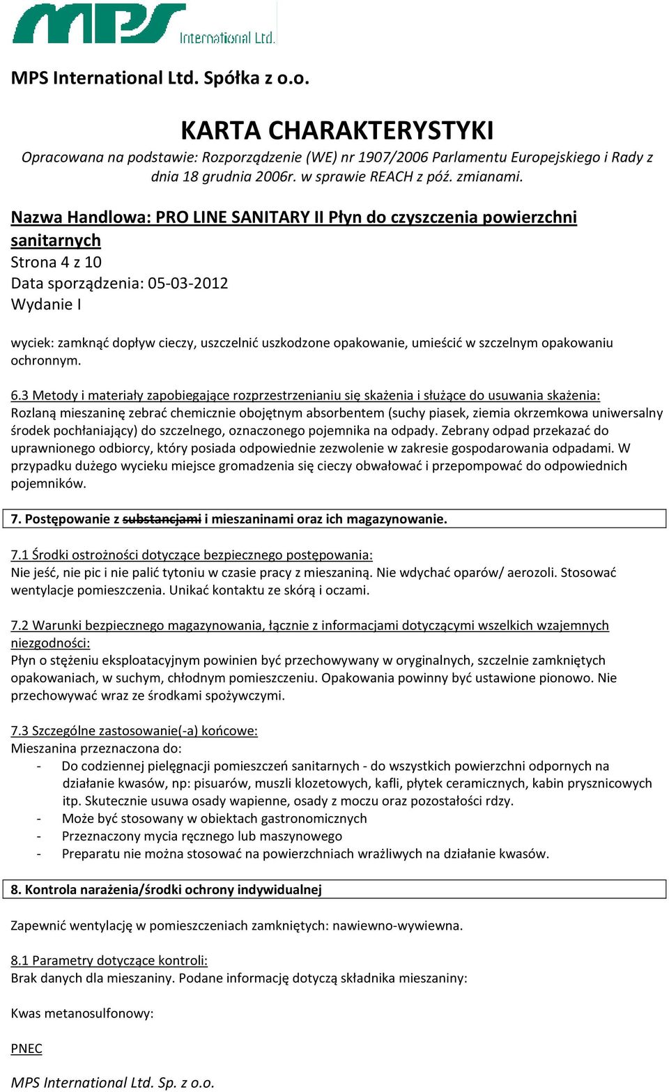 uniwersalny środek pochłaniający) do szczelnego, oznaczonego pojemnika na odpady.