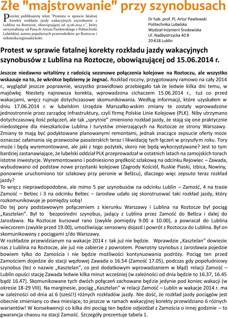 PL Artur Pawłowski Politechnika Lubelska Wydział Inżynierii Środowiska Ul.