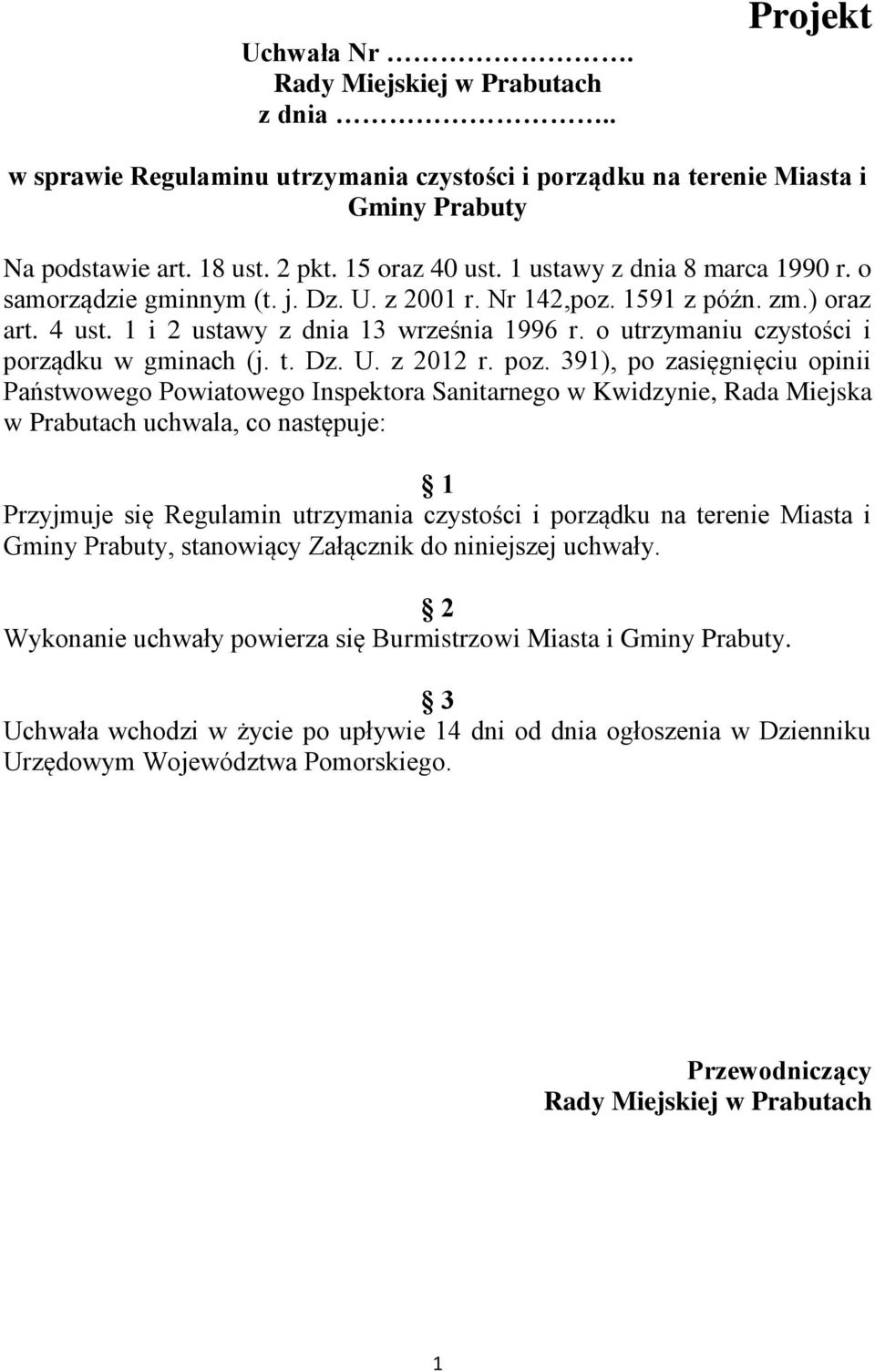 o utrzymaniu czystości i porządku w gminach (j. t. Dz. U. z 2012 r. poz.