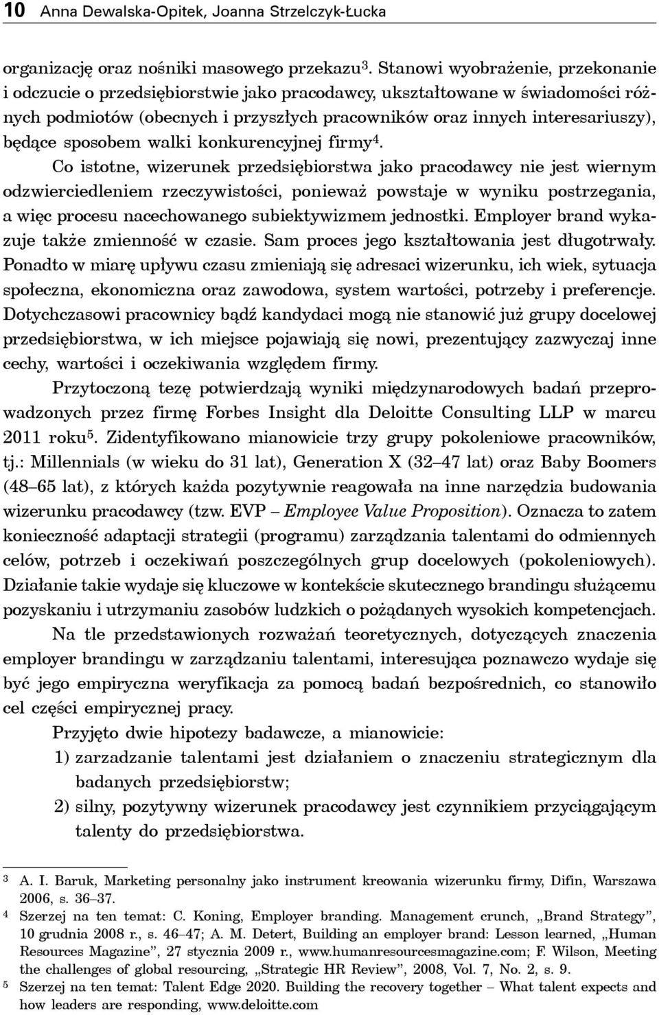 sposobem walki konkurencyjnej firmy 4.