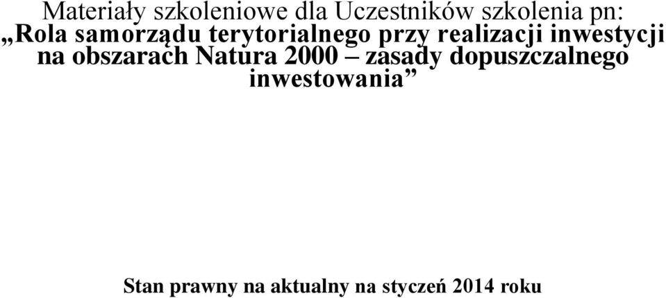 inwestycji na obszarach Natura 2000 zasady