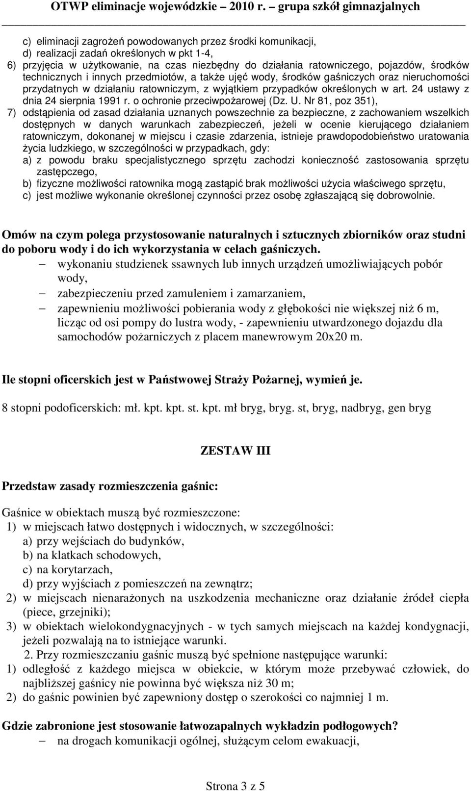 24 ustawy z dnia 24 sierpnia 1991 r. o ochronie przeciwpożarowej (Dz. U.