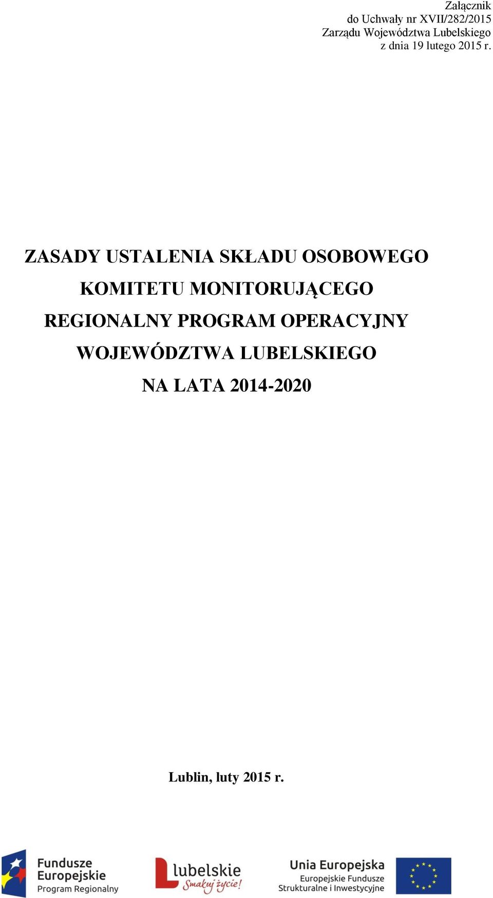 ZASADY USTALENIA SKŁADU OSOBOWEGO KOMITETU MONITORUJĄCEGO