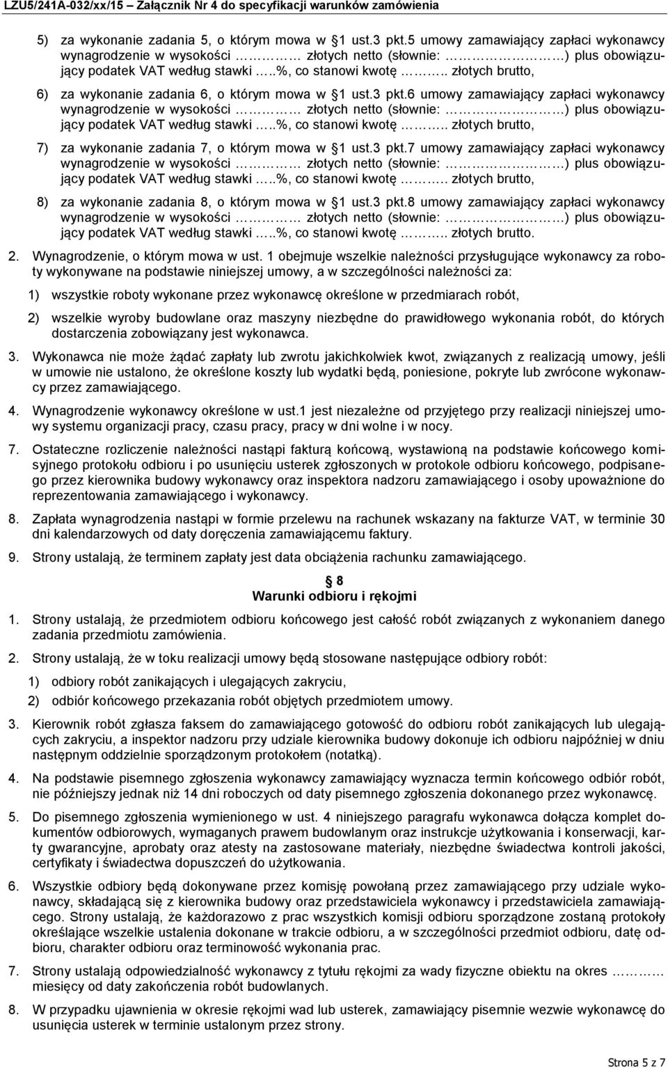 2. Wynagrodzenie, o którym mowa w ust.