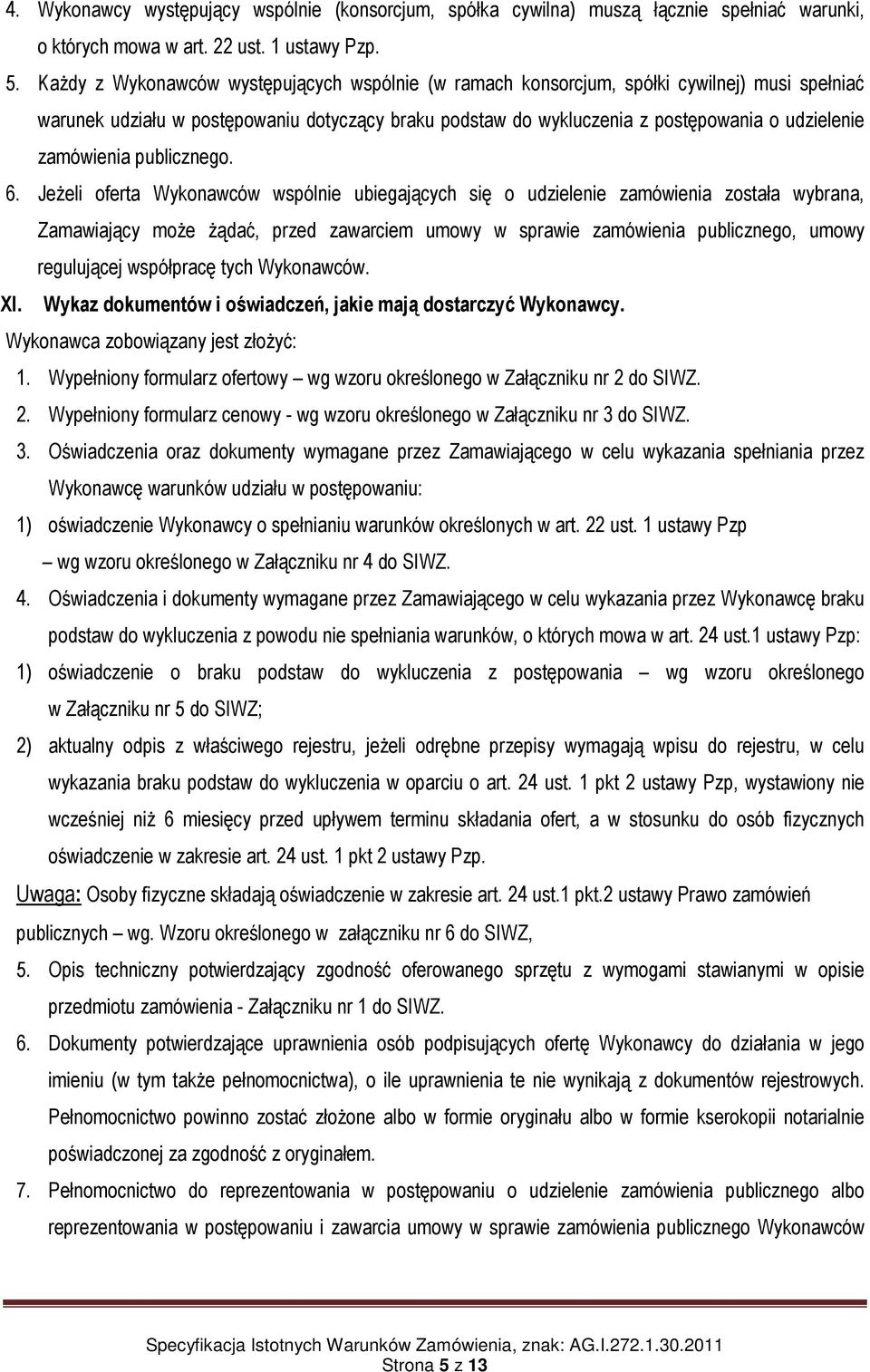 zamówienia publicznego. 6.