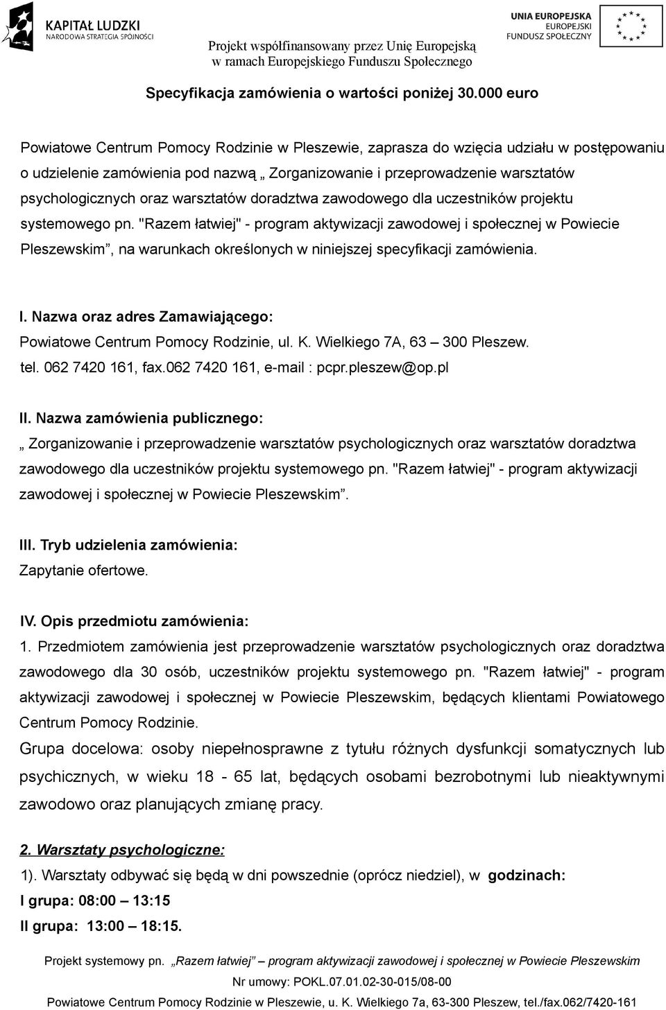 warsztatów doradztwa zawodowego dla uczestników projektu systemowego pn.