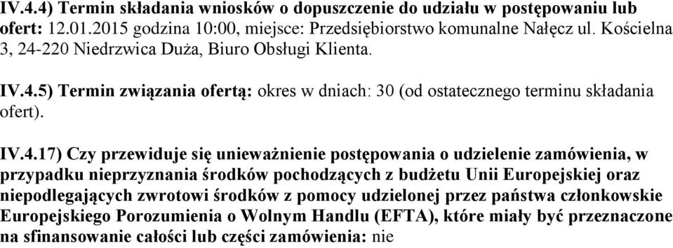 220 Niedrzwica Duża, Biuro Obsługi Klienta. IV.4.