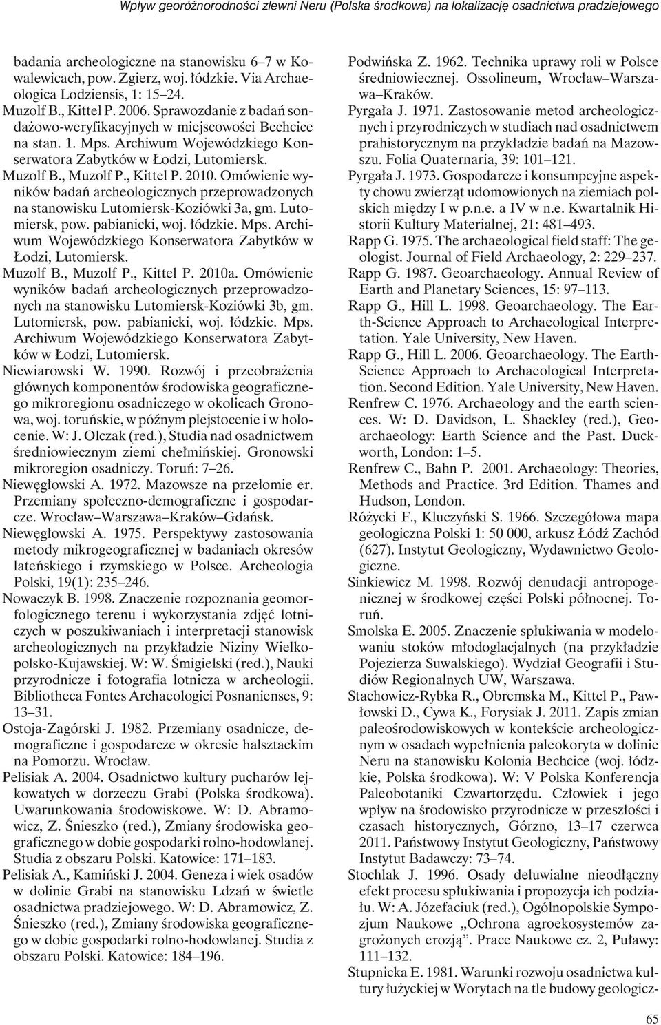 Archiwum Wojewódzkiego Konserwatora Zabytków w Łodzi, Lutomiersk. Muzolf B., Muzolf P., Kittel P. 2010.