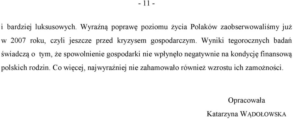 kryzysem gospodarczym.