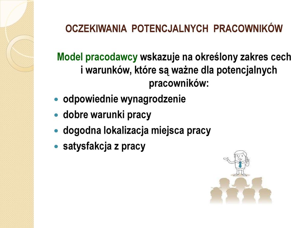 dla potencjalnych pracowników: odpowiednie wynagrodzenie