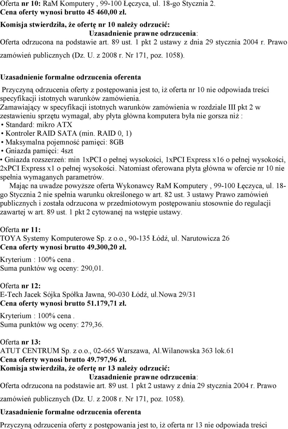 istotnych warunków zamówienia.