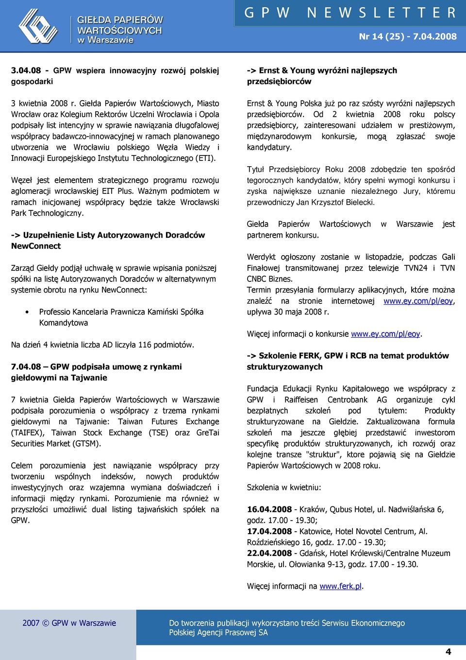 planowanego utworzenia we Wrocławiu polskiego Węzła Wiedzy i Innowacji Europejskiego Instytutu Technologicznego (ETI).