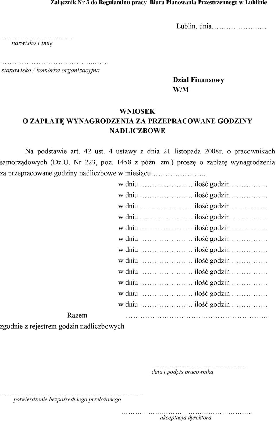 4 ustawy z dnia 21 listopada 2008r. o pracownikach samorządowych (Dz.U. Nr 223, poz. 1458 z późn. zm.