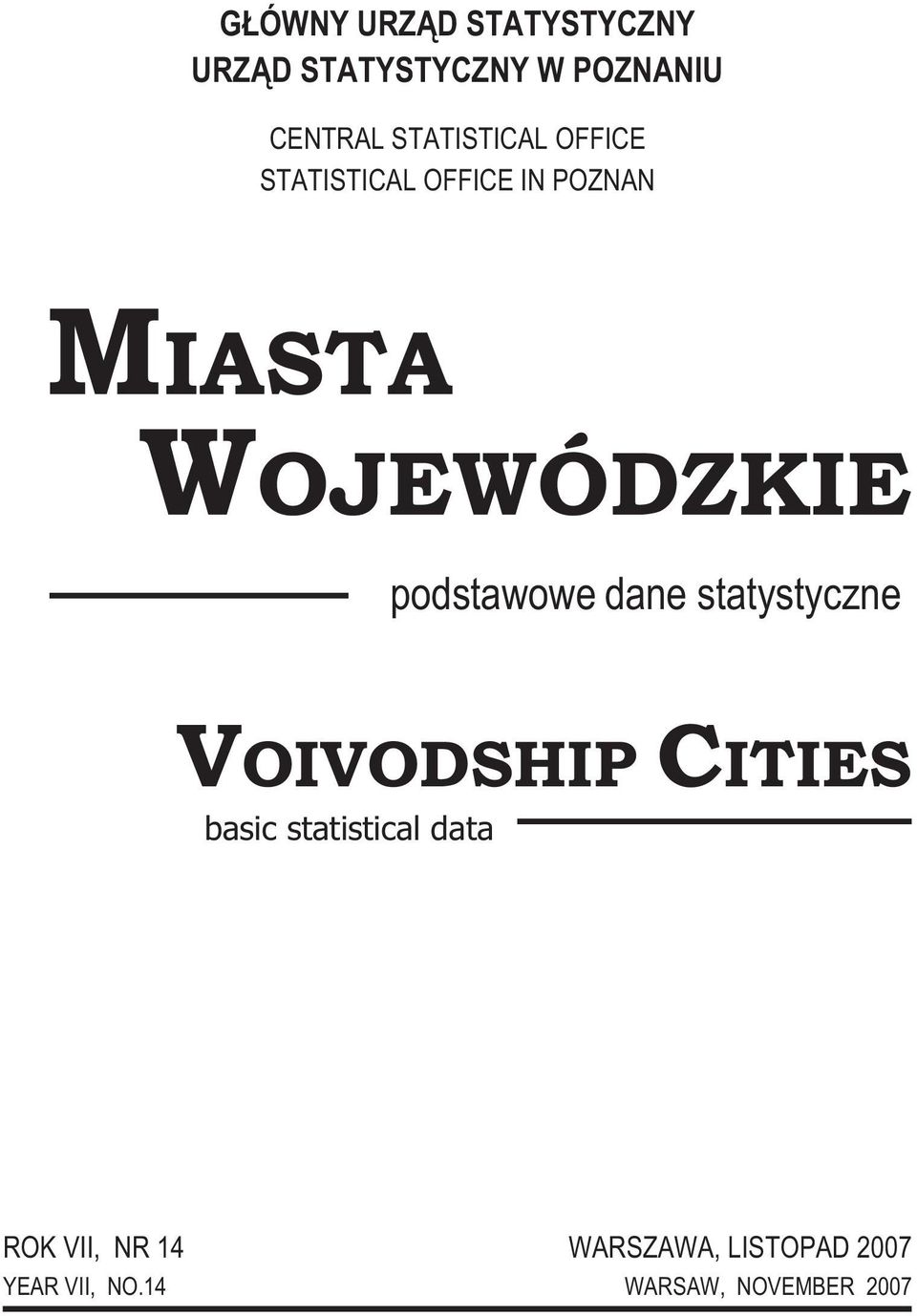podstawowe dane statystyczne VOIVODSHIP CITIES basic statistical data