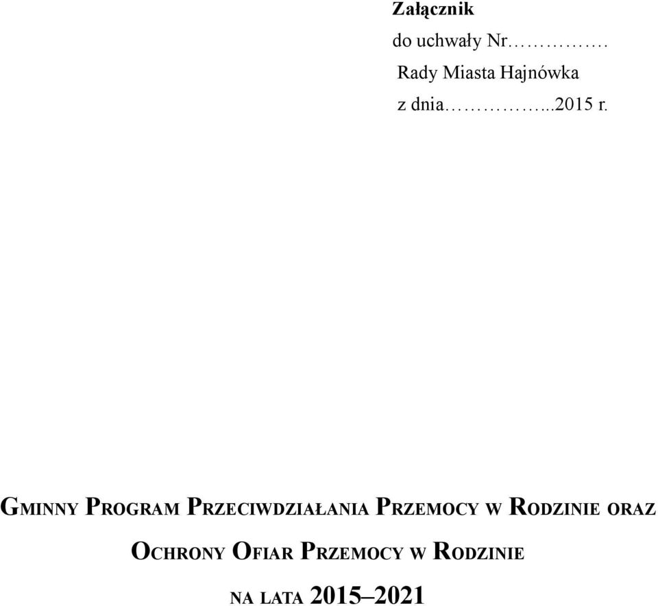 GMINNY PROGRAM PRZECIWDZIAŁANIA PRZEMOCY W