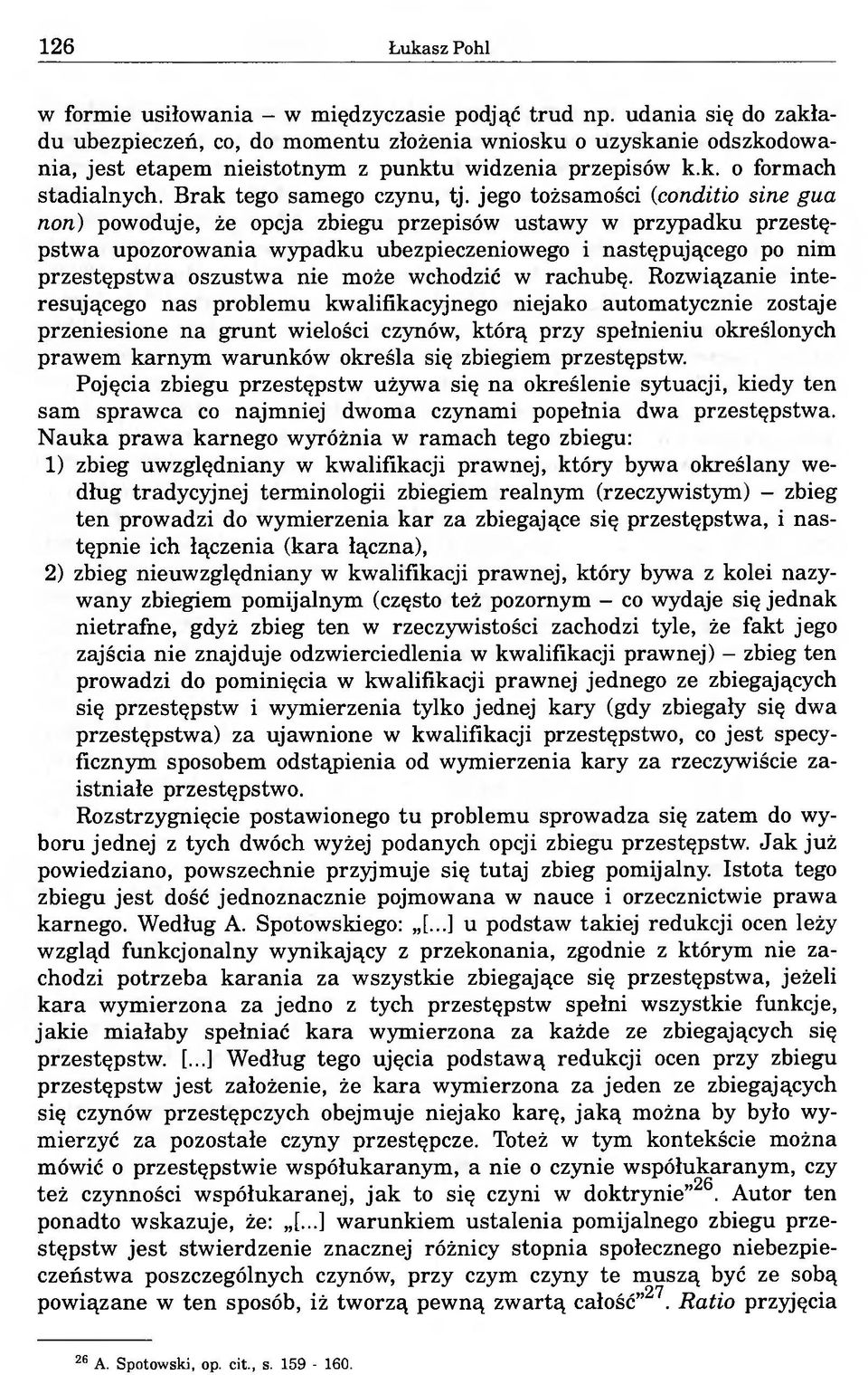 Brak tego samego czynu, tj.